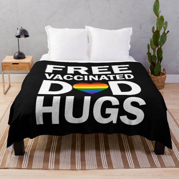 Item preview, Pride month Free vaccinated dad hugs  designed and sold by ElsieUnderwood.