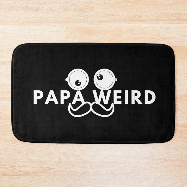 Item preview, PAPA WEIRD. Father's Day Gift designed and sold by AlfaEcho.