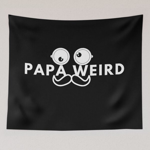 Item preview, PAPA WEIRD. Father's Day Gift designed and sold by AlfaEcho.