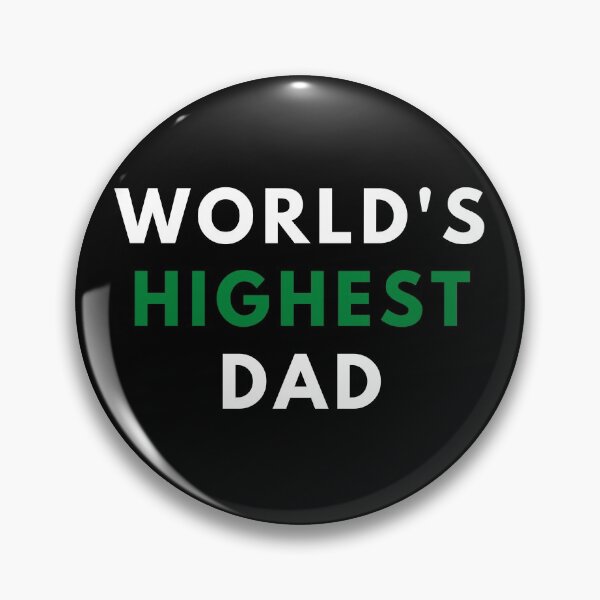 Item preview, WORLD'S HIGHEST DAD. Father's Day Gift designed and sold by AlfaEcho.