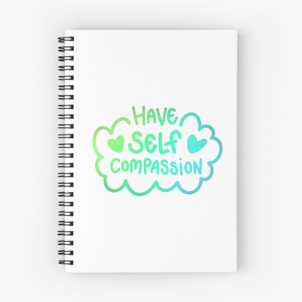 Item preview, Have Self-Compassion designed and sold by najmahsalam.