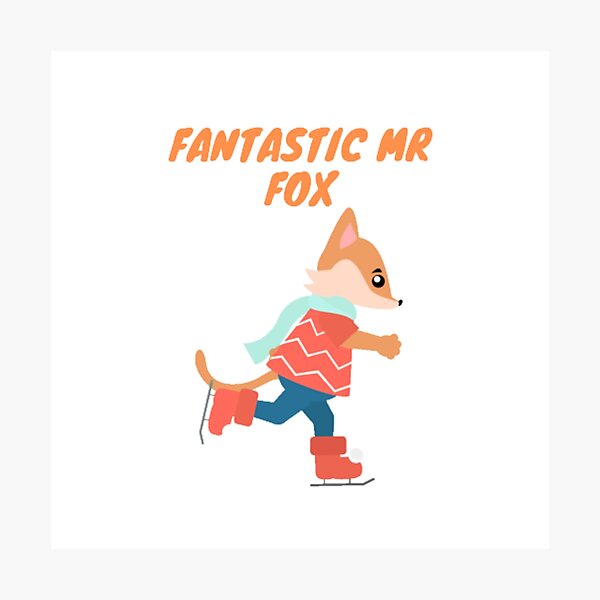 Item preview, Fantastic Mr fox designed and sold by Miladesigner1.