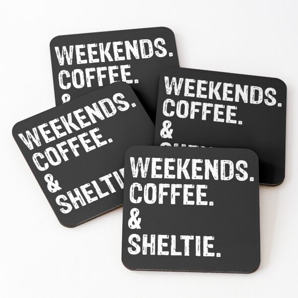 Item preview, Weekends Coffee and Sheltie Dog Funny Gift  designed and sold by Guarddogdrive.
