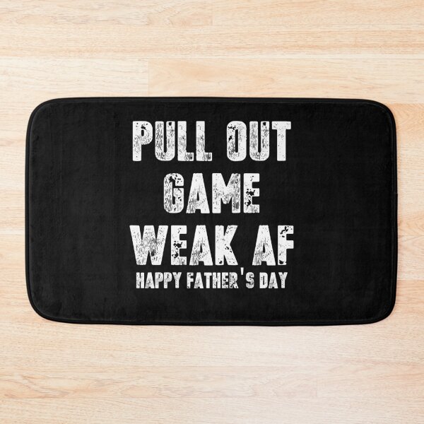 Item preview, Vintage Pull Out Game Weak AF happy father's day typography  designed and sold by garniturex.