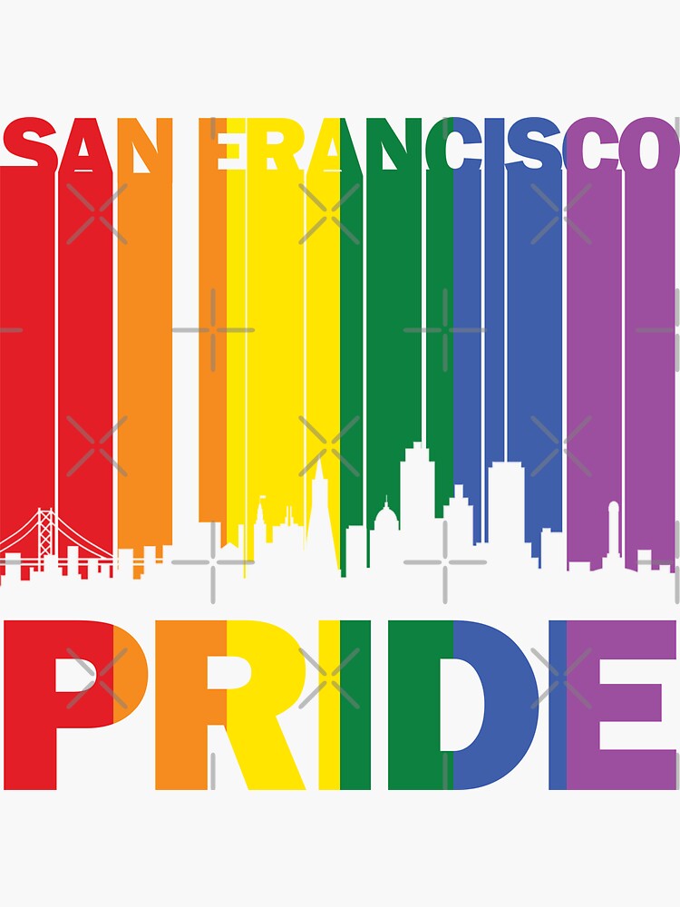 "San Francisco Pride LGBTQ New Pride Month Gifts" Sticker for Sale by
