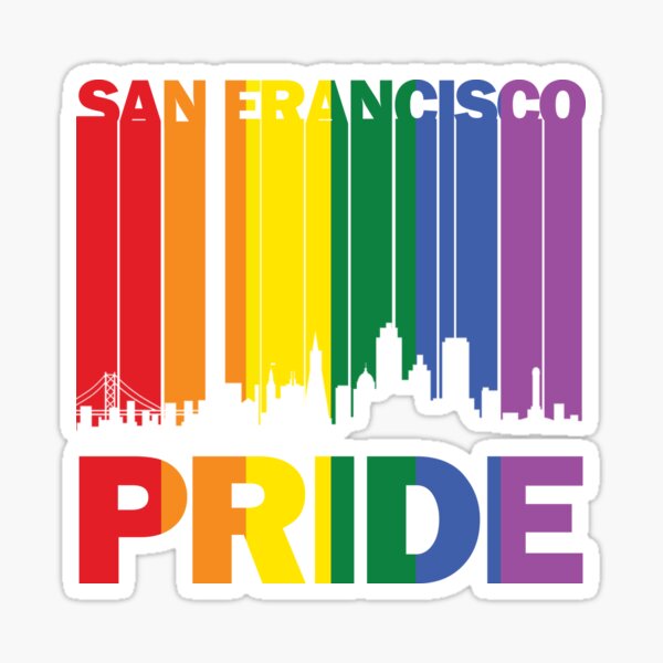 "San Francisco Pride LGBTQ New Pride Month Gifts" Sticker for Sale by