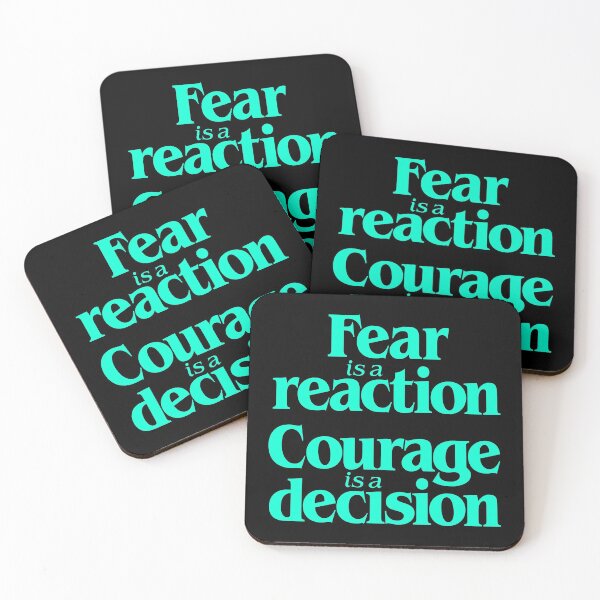 Item preview, Fear is a reaction. Courage is a decision. v.2 designed and sold by x1brett.