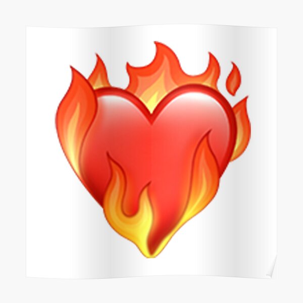 heart-on-fire-emoji-poster-for-sale-by-amemestore-redbubble