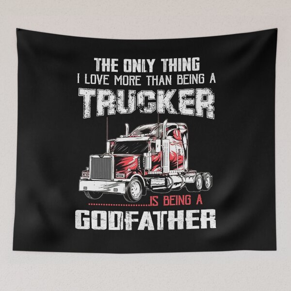 Item preview, The Only Thing I Love More Than Being A Trucker Is Being a Godfather Gifts Truck Driver Grandpa Father's Day designed and sold by lucydao123.