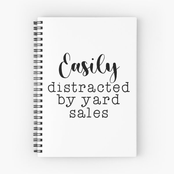Item preview, Easily Distracted By Yard Sales designed and sold by kjanedesigns.