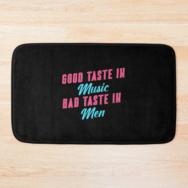 Item preview, Good Taste In Music Bad Taste designed and sold by medbenCreation.