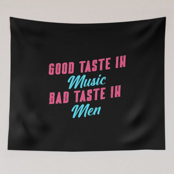Item preview, Good Taste In Music Bad Taste designed and sold by medbenCreation.