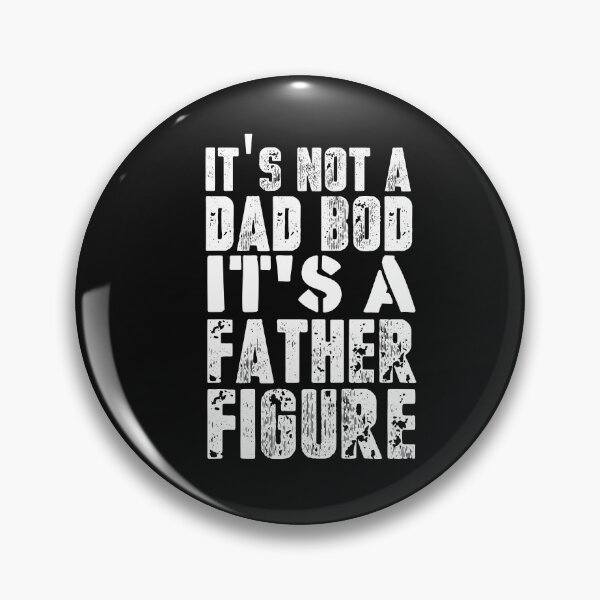 Item preview, Vintage It's not a dad bod It's a father figure Typography  designed and sold by garniturex.