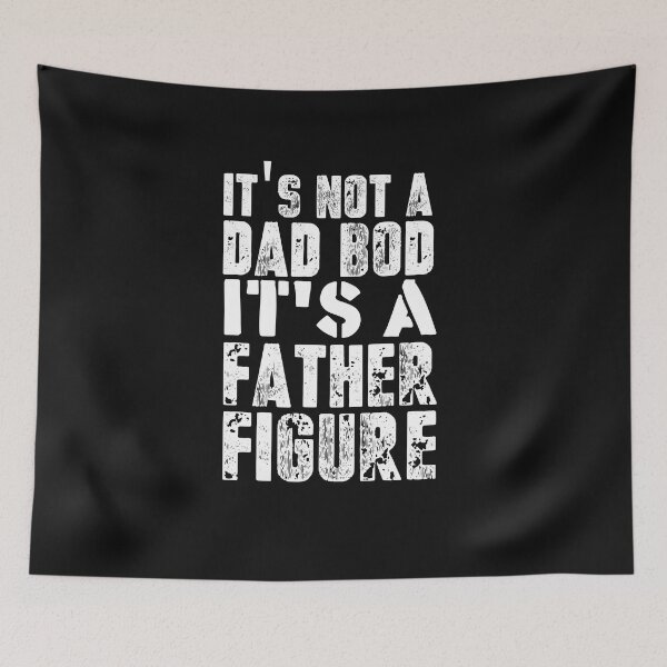 Item preview, Vintage It's not a dad bod It's a father figure Typography  designed and sold by garniturex.