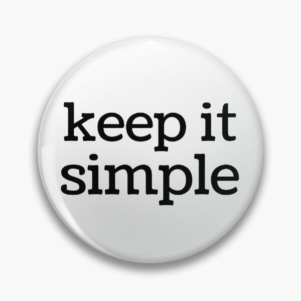 Item preview, Keep It Simple. Text only design. Black text. Lower case. designed and sold by JellyBeenzz.