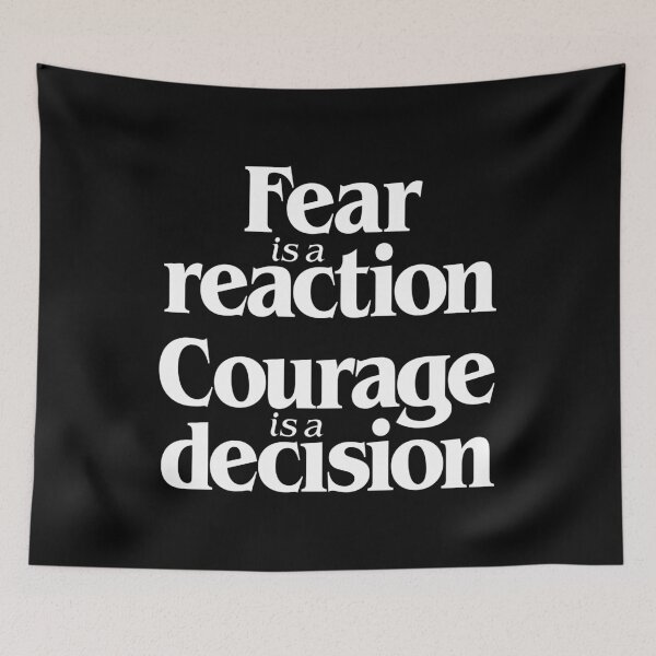 Item preview, Fear is a reaction. Courage is a decision. v.8 designed and sold by x1brett.
