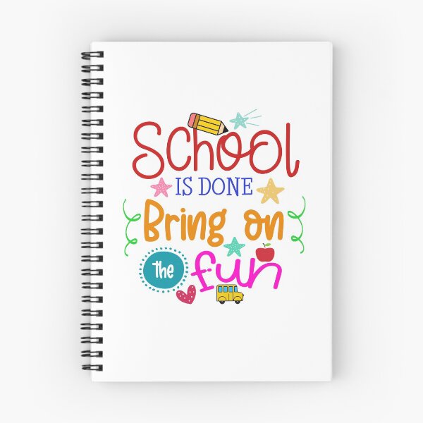 Item preview, School is Done Bring on the Fun designed and sold by techdave.