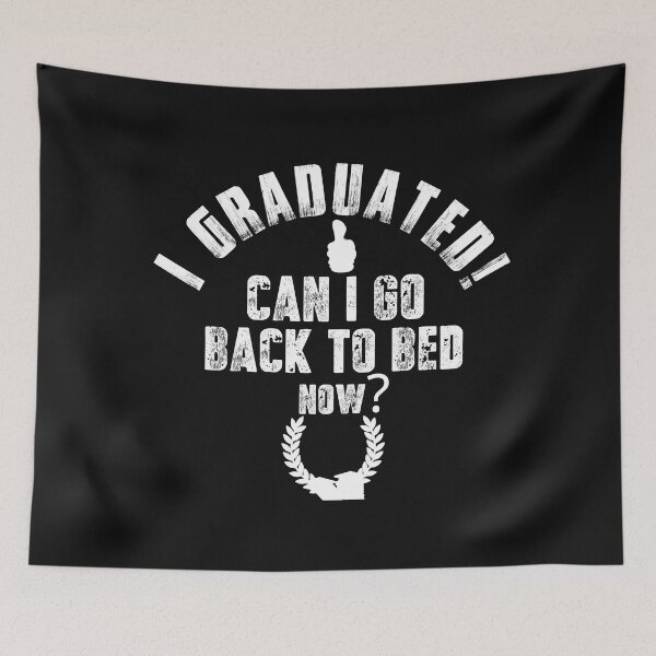 Item preview, Vintage  I graduated can i go back to bed now ?  Funny Typography  designed and sold by garniturex.