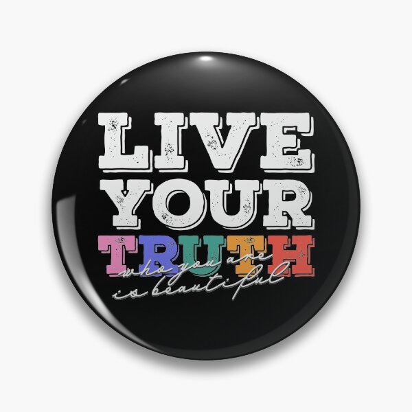 Item preview, Live Your Truth who you are is beautiful designed and sold by Nfty-Planet01.