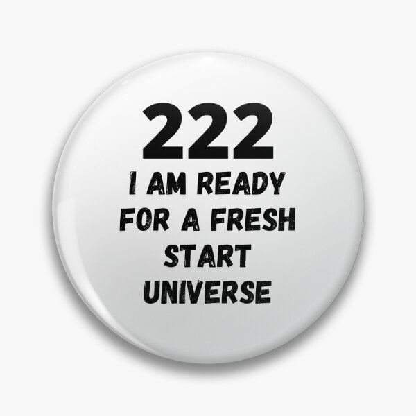 Item preview, 222 I Am Ready For a Fresh Start Universe designed and sold by RGRamsey.