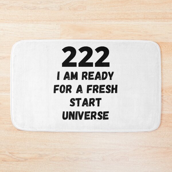Item preview, 222 I Am Ready For a Fresh Start Universe designed and sold by RGRamsey.