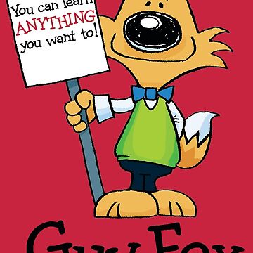Artwork thumbnail, You Can Learn Anything You Want To! by GuyFox