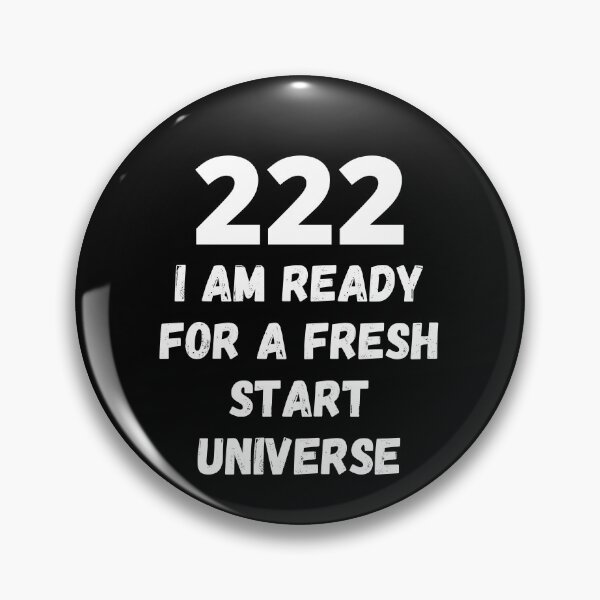 Item preview, 222 I Am Ready For A Fresh Start Universe designed and sold by RGRamsey.