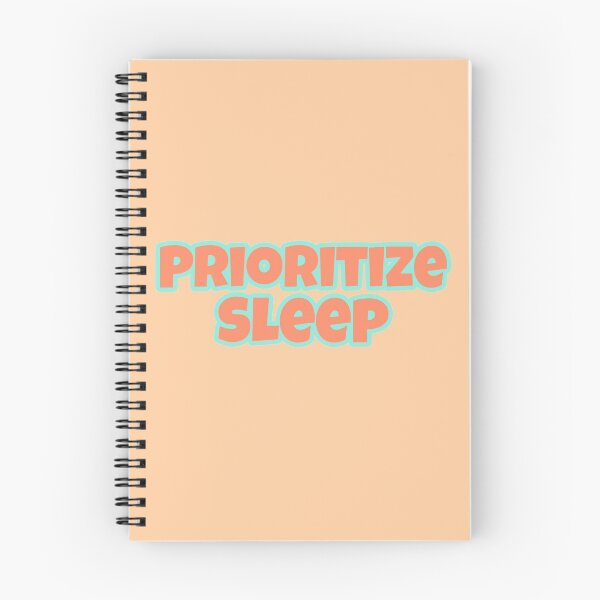 Item preview, Prioritize Sleep designed and sold by Edenjodie.