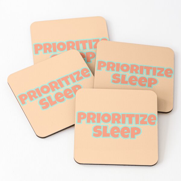 Item preview, Prioritize Sleep designed and sold by Edenjodie.
