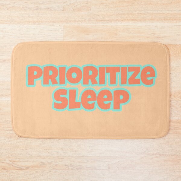 Item preview, Prioritize Sleep designed and sold by Edenjodie.