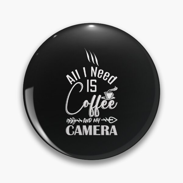 Item preview, All I Need is Coffee and My Camera - Funny Cute Photographer lovers gift. designed and sold by ALITOPRINCE.