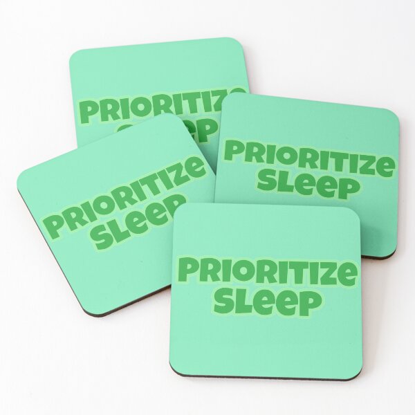 Item preview, Prioritize Sleep designed and sold by Edenjodie.