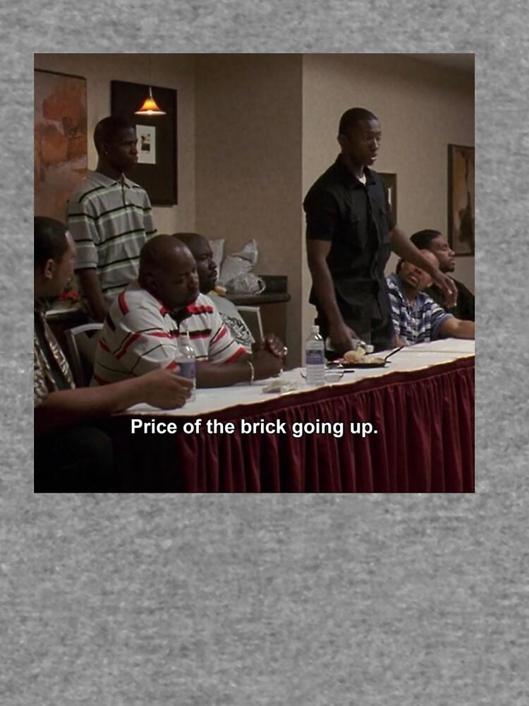 PRICE OF THE BRICK GOING UP Essential T-Shirt for Sale by brokeandproud