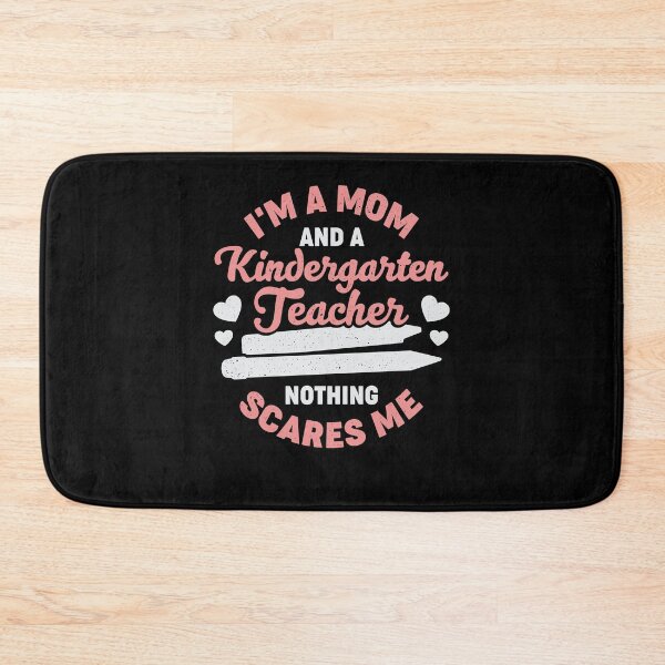 Item preview, I'm A Mom And A Kindergarten Teacher designed and sold by Marcid95.