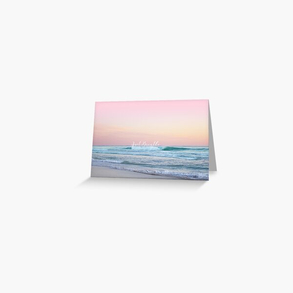 Just Breathe Greeting Card