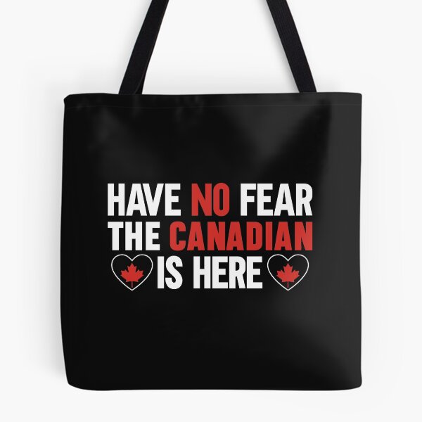 Item preview, Have No Fear The Canadian  is Here Patriotic Design  designed and sold by obedtheartist.