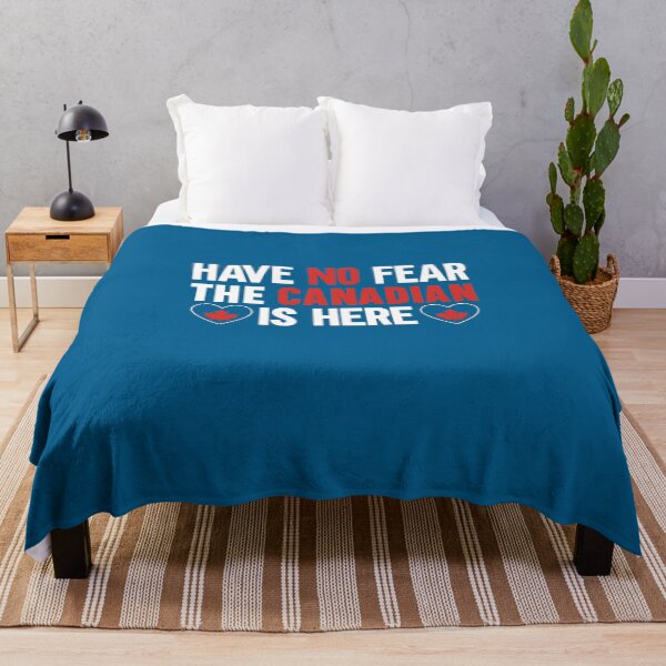 Item preview, Have No Fear The Canadian Is Here - Canadian Pride  designed and sold by obedtheartist.