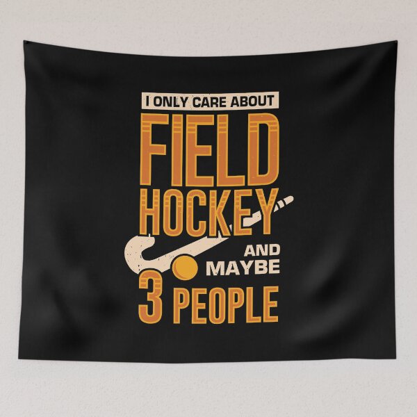 Item preview, I Only Care About Field Hockey And Maybe 3 People designed and sold by Marcid95.