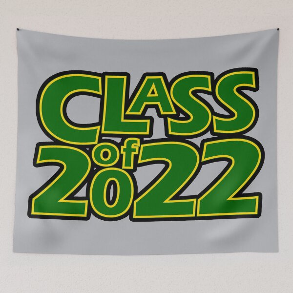 Item preview, Class of 2022 (Dark Green Gold) designed and sold by gkillerb.