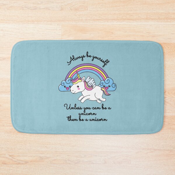Item preview, Always be yourself unless you can be a unicorn then be a unicorn designed and sold by thenewnormality.