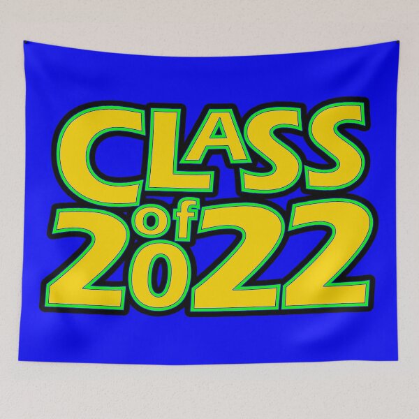 Item preview, Class of 2022 (Gold Green Blue) designed and sold by gkillerb.
