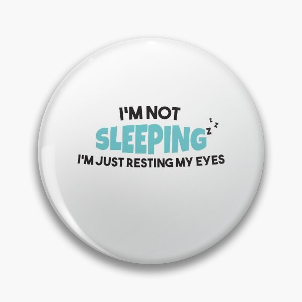 Item preview, I'M Not Sleeping I'm Just Resting My Eyes Funny Dad Quote Father's Day Gift For Father Gift For Dad designed and sold by RE PIXEL.