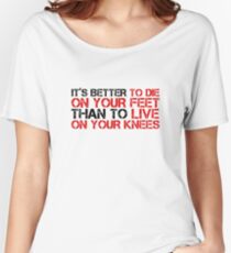 Cool Political Quote Freedom Liberty Free Speech Emiliano Zapata Women's Relaxed Fit T-Shirt