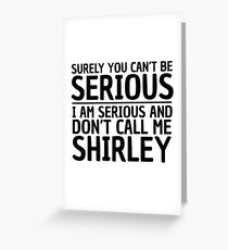 Funny Movie Quote The Naked Gun Cool Classic Comedy Wordplay Greeting Card