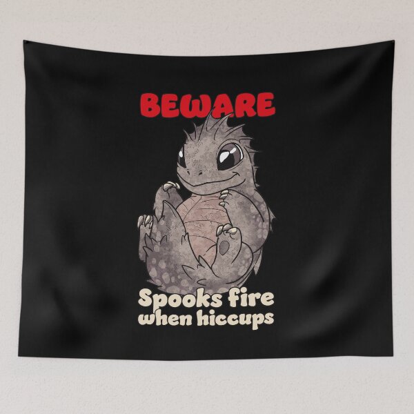 Item preview, Beware spooks fire when hiccups cute baby dragon designed and sold by FalkDania.