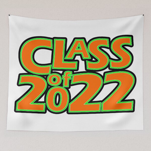 Item preview, Class of 2022 (Orange Green White) designed and sold by gkillerb.