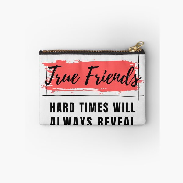 Item preview, Hard times will always reveal true friends designed and sold by Xiemand.