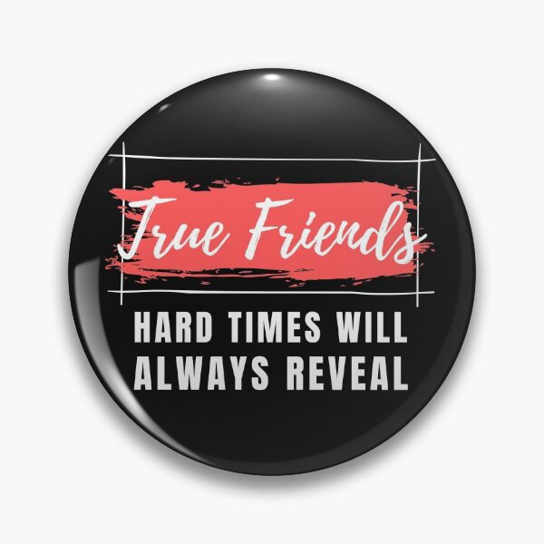 Item preview, Hard times will always reveal true friends 02 designed and sold by Xiemand.