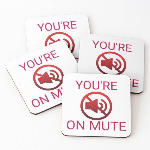 Item preview, you're on mute 15 designed and sold by Ripoubsb.