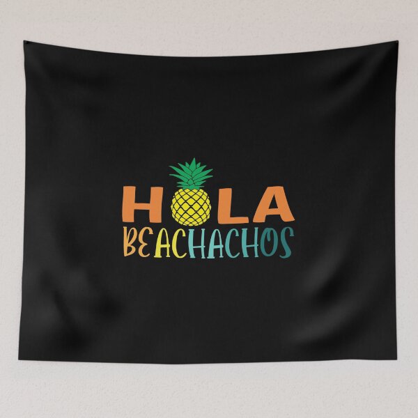 Item preview, Hola beachachos designed and sold by pnkpopcorn.